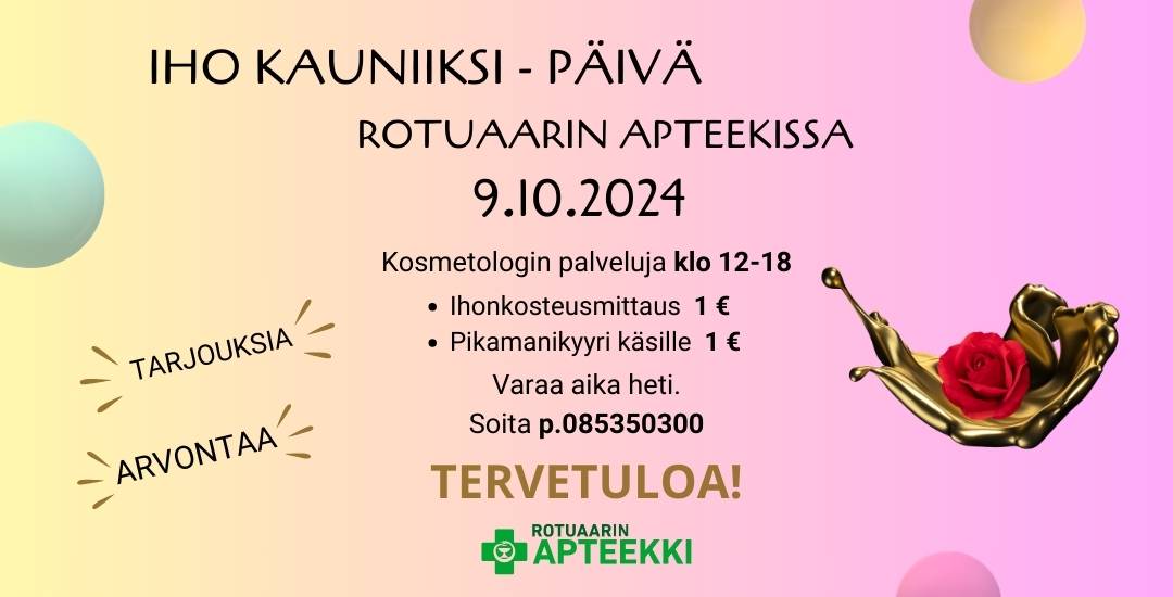 Iho kauniiksi -päivä 9.10.24 apteekissamme Oulun keskustassa.