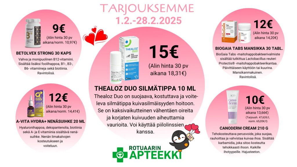 Helmikuun 25 tarjouksemme, osta verkosta tai apteekista!