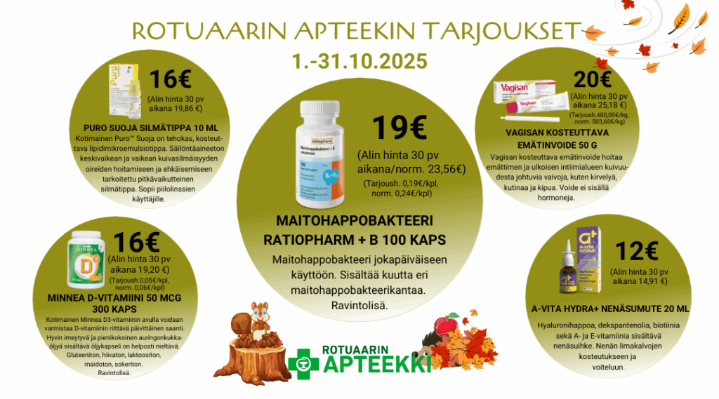 Tarjouksemme lokakuussa Rotuaarin apteekissa Oulun keskustassa.
