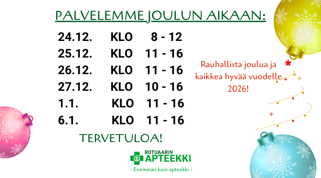 Palvelemme joulun aikana 2025 lyhennetyin aukioloin.