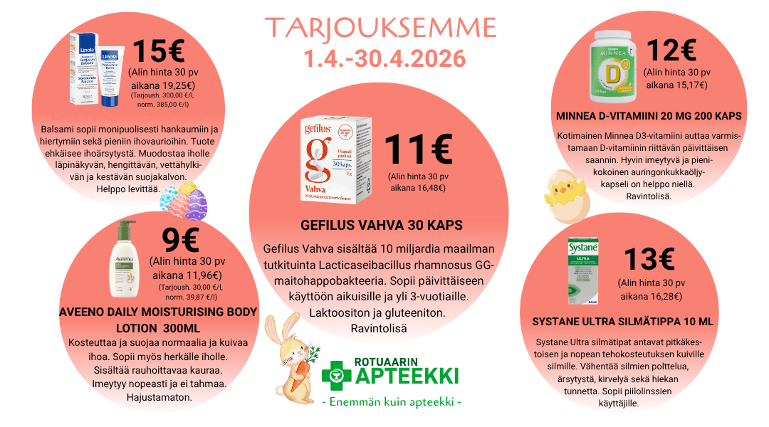 Tarjouksemme huhtikuussa Rotuaarin apteekissa Oulun keskustassa.